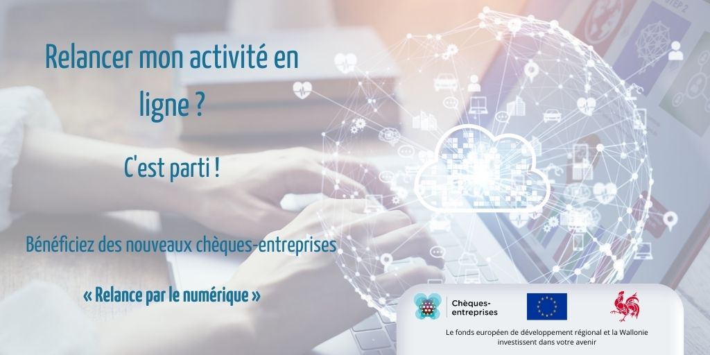 Chèques-entrepreprises relance par le numérique aide création entreprise région wallonne Chèques-entrepreprises relance par le numérique aide création entreprise région wallonne